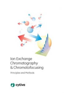 Cytiva Principles and Methods, Ion Exchange Chromatography a; GHC-11-0004-21